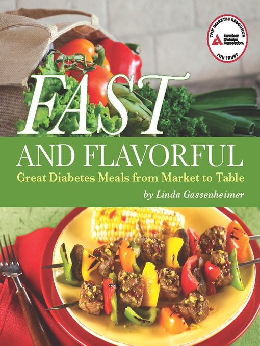 Title details for Fast and Flavorful by Linda Gassenheimer - Available